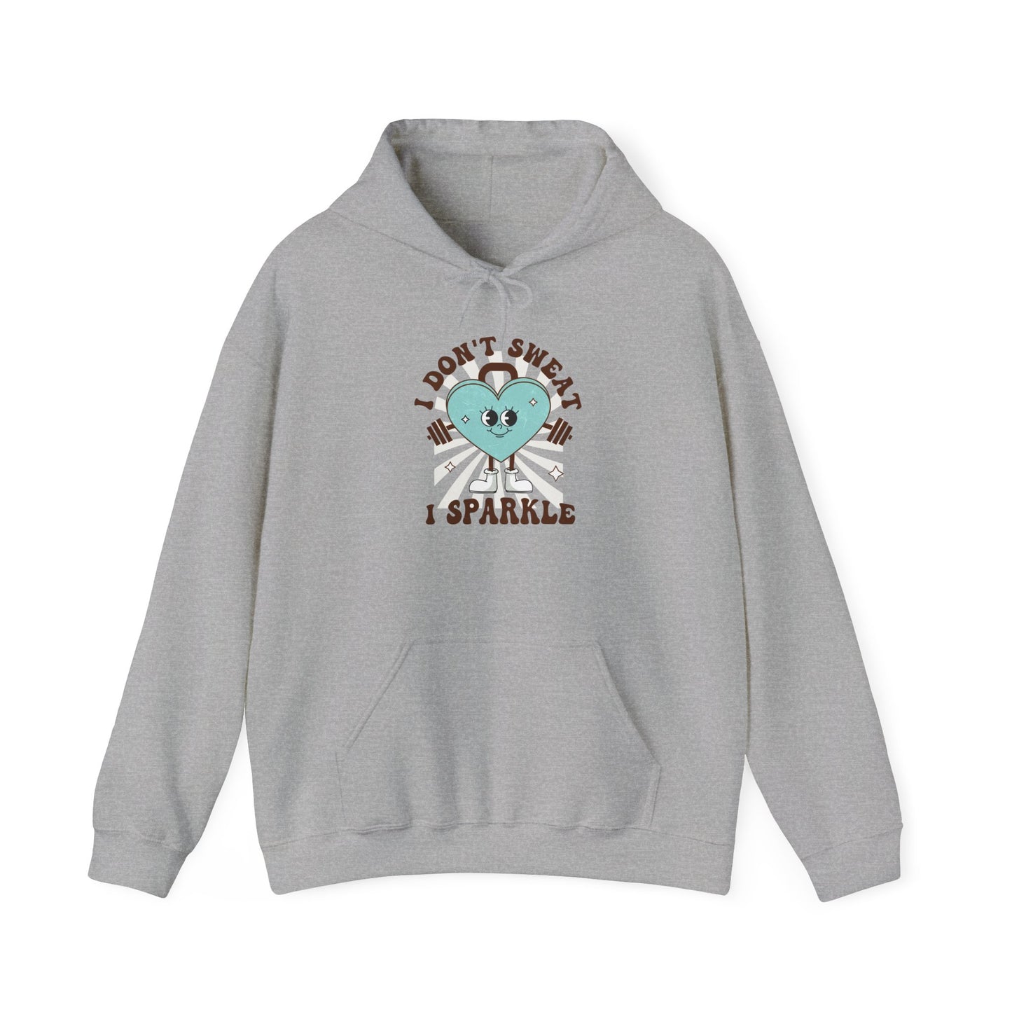 Fun Workout Sweatshirt "I Don't Sweat, I Sparkle"