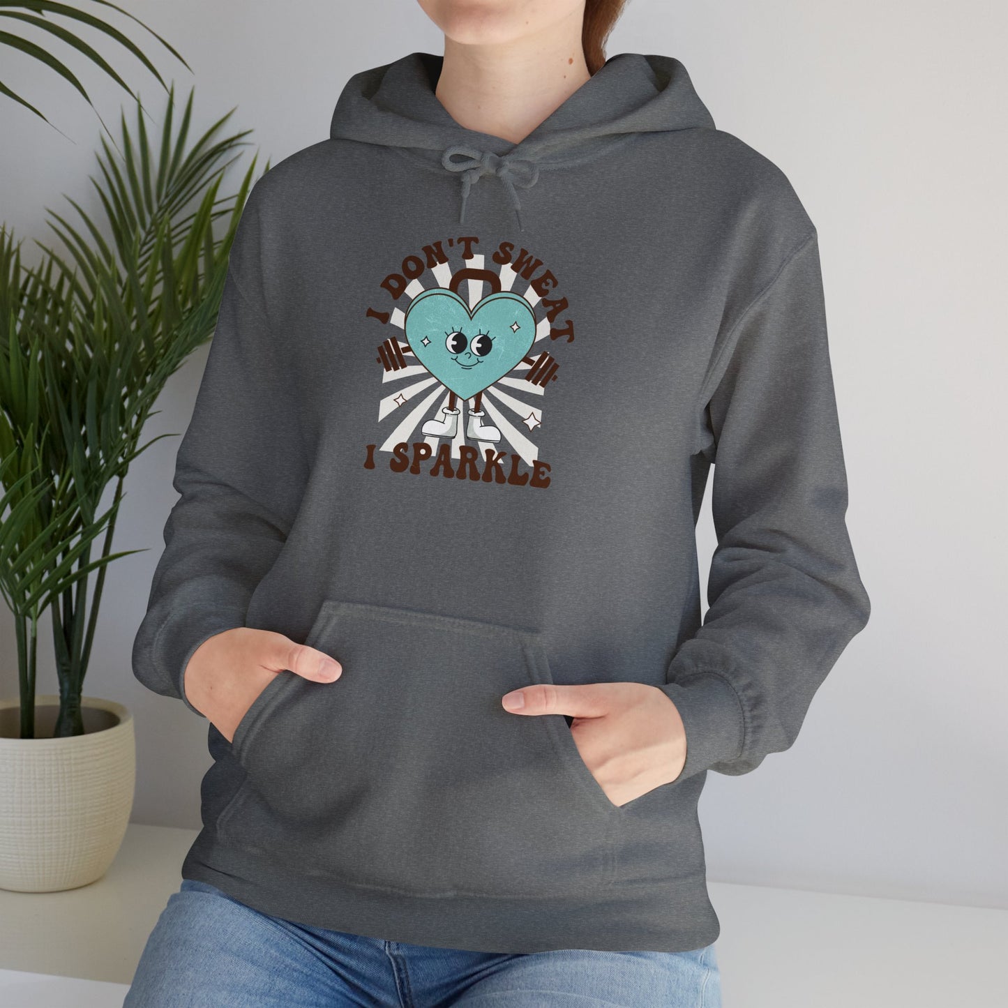 Fun Workout Sweatshirt "I Don't Sweat, I Sparkle"