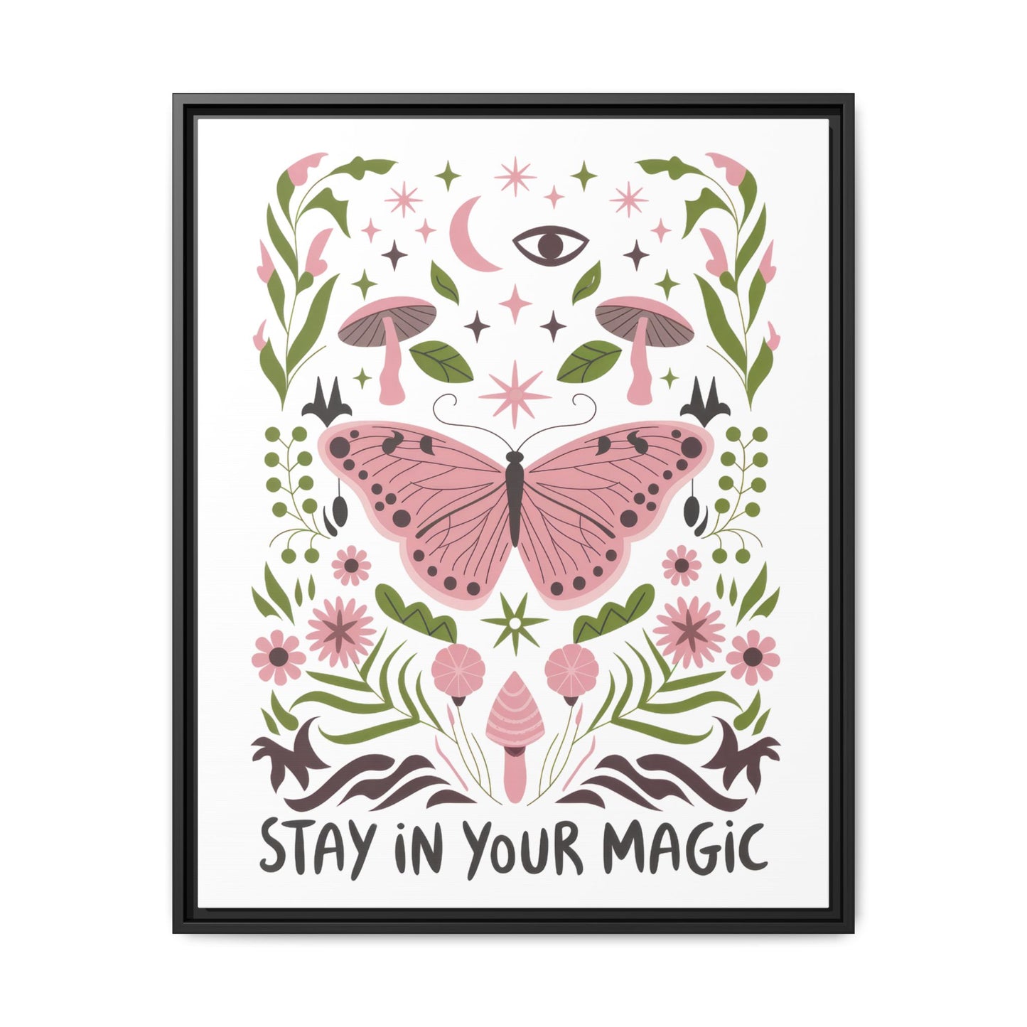 Framed Art Print - Stay in Your Magic