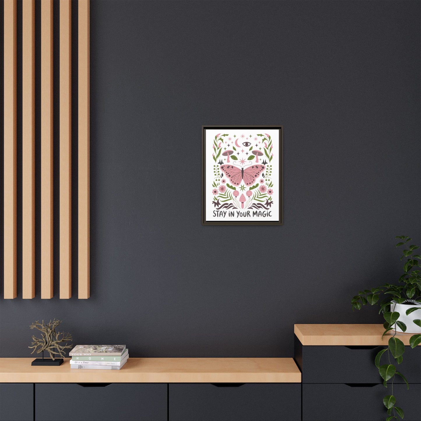 Framed Art Print - Stay in Your Magic