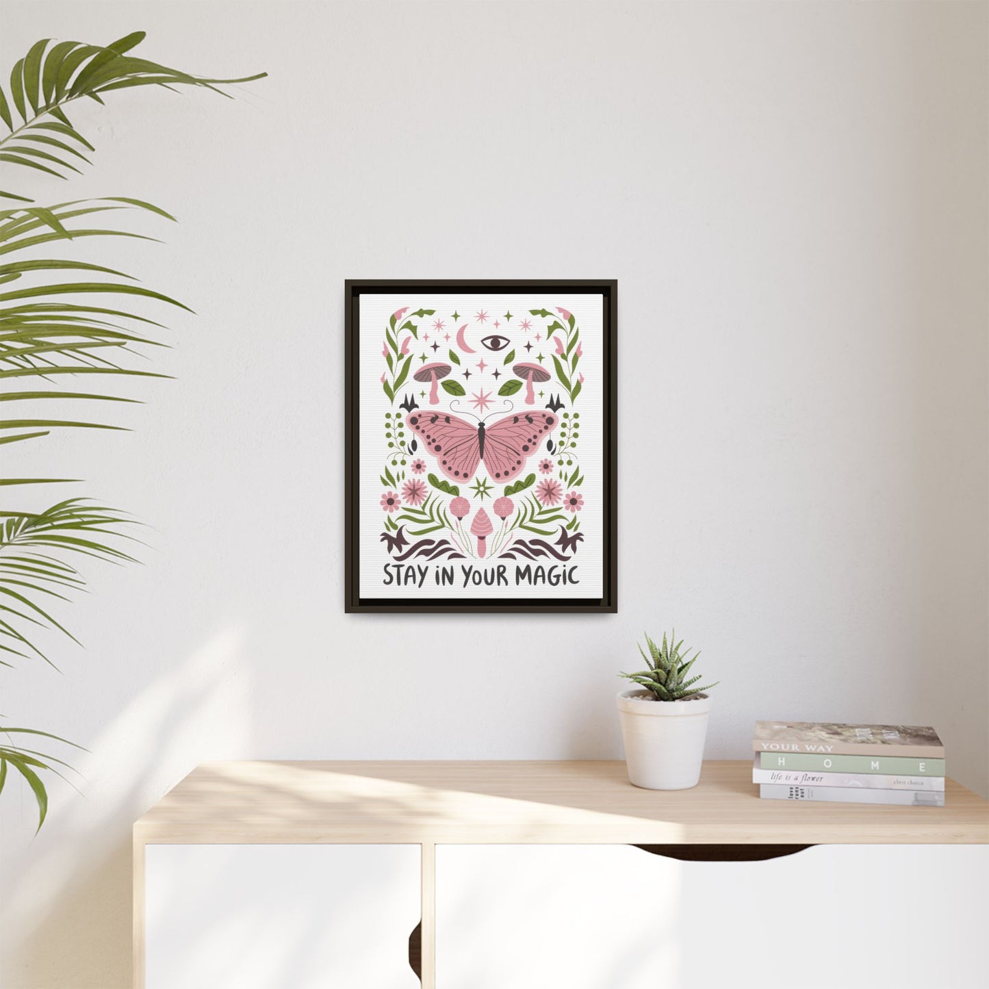 Framed Art Print - Stay in Your Magic