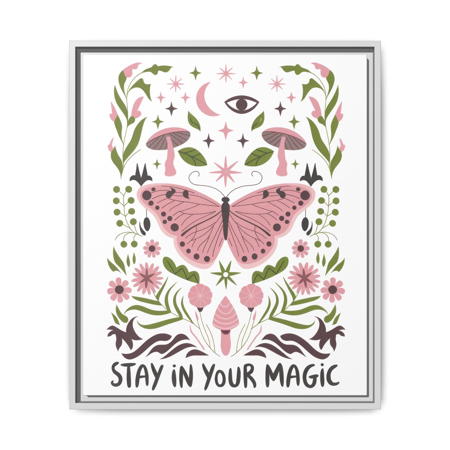 Framed Art Print - Stay in Your Magic