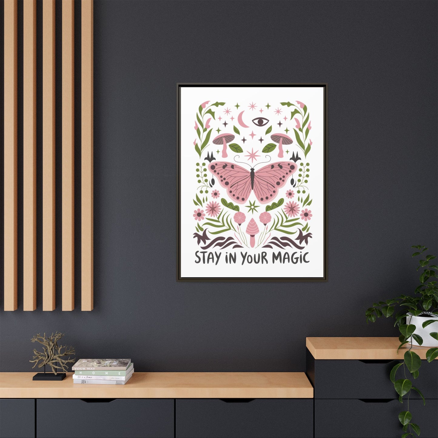 Framed Art Print - Stay in Your Magic