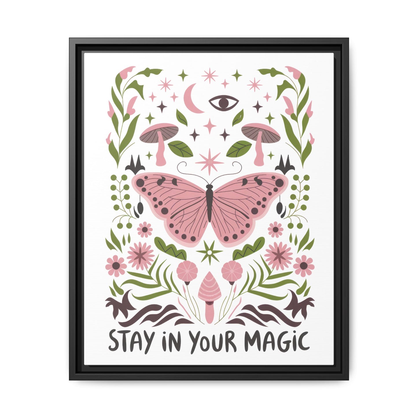 Framed Art Print - Stay in Your Magic