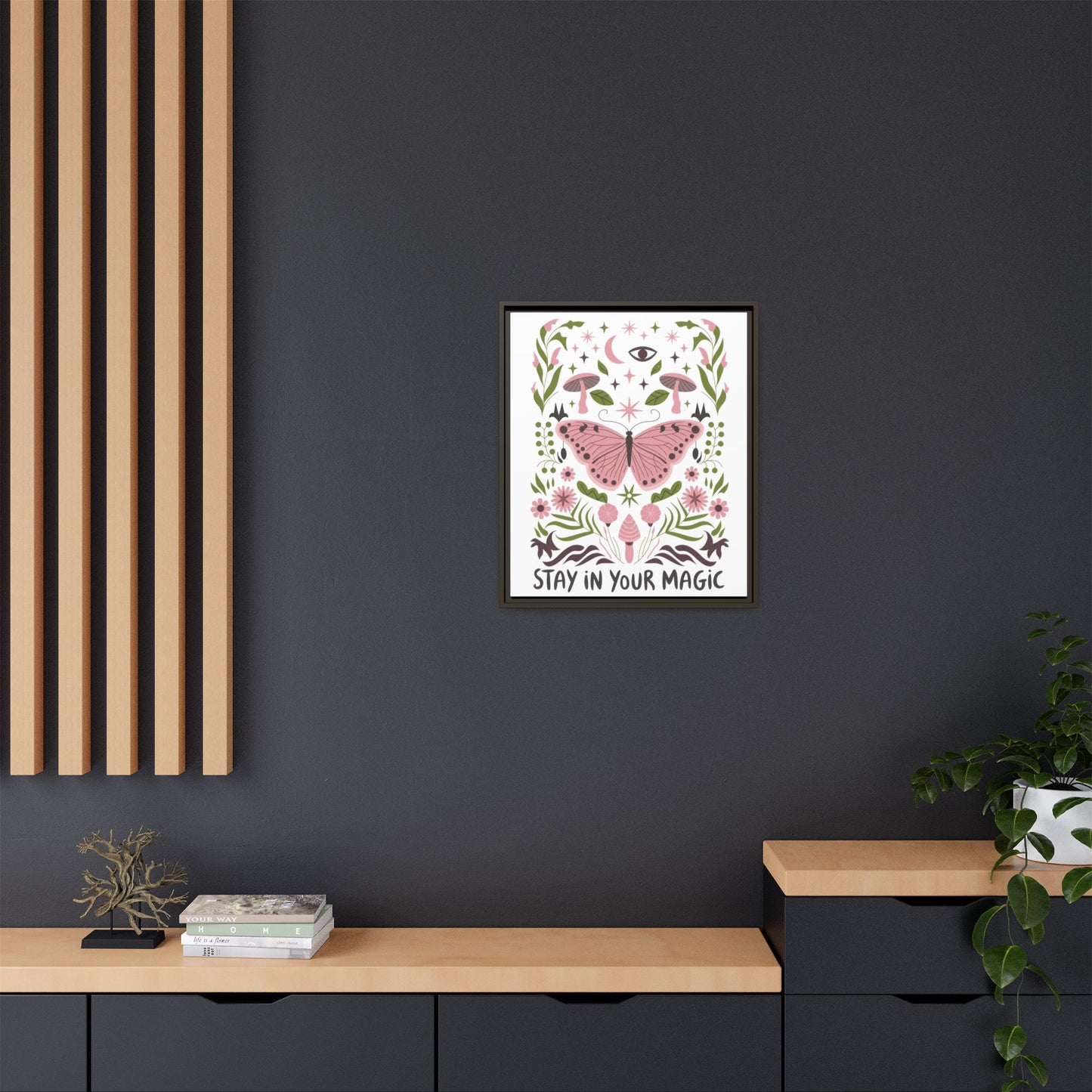 Framed Art Print - Stay in Your Magic