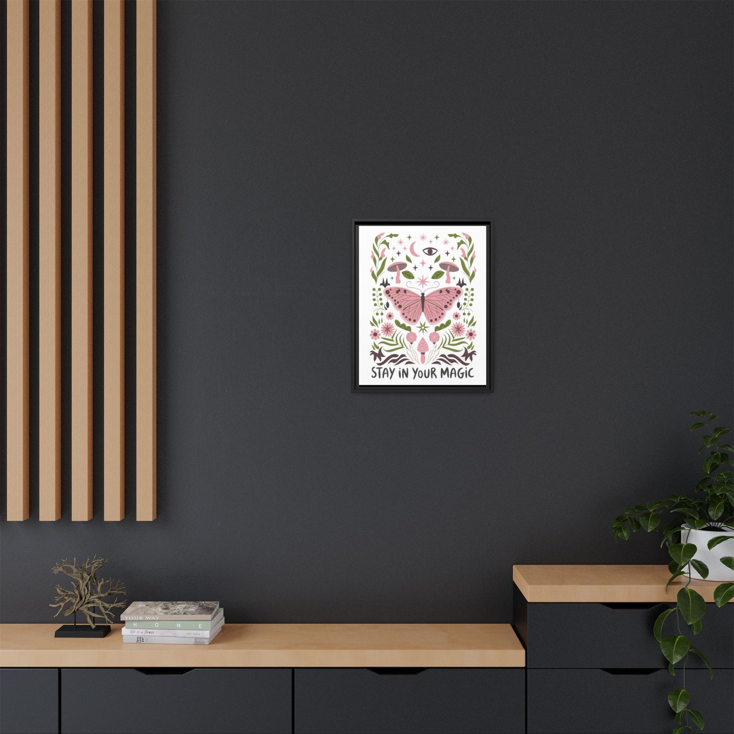 Framed Art Print - Stay in Your Magic