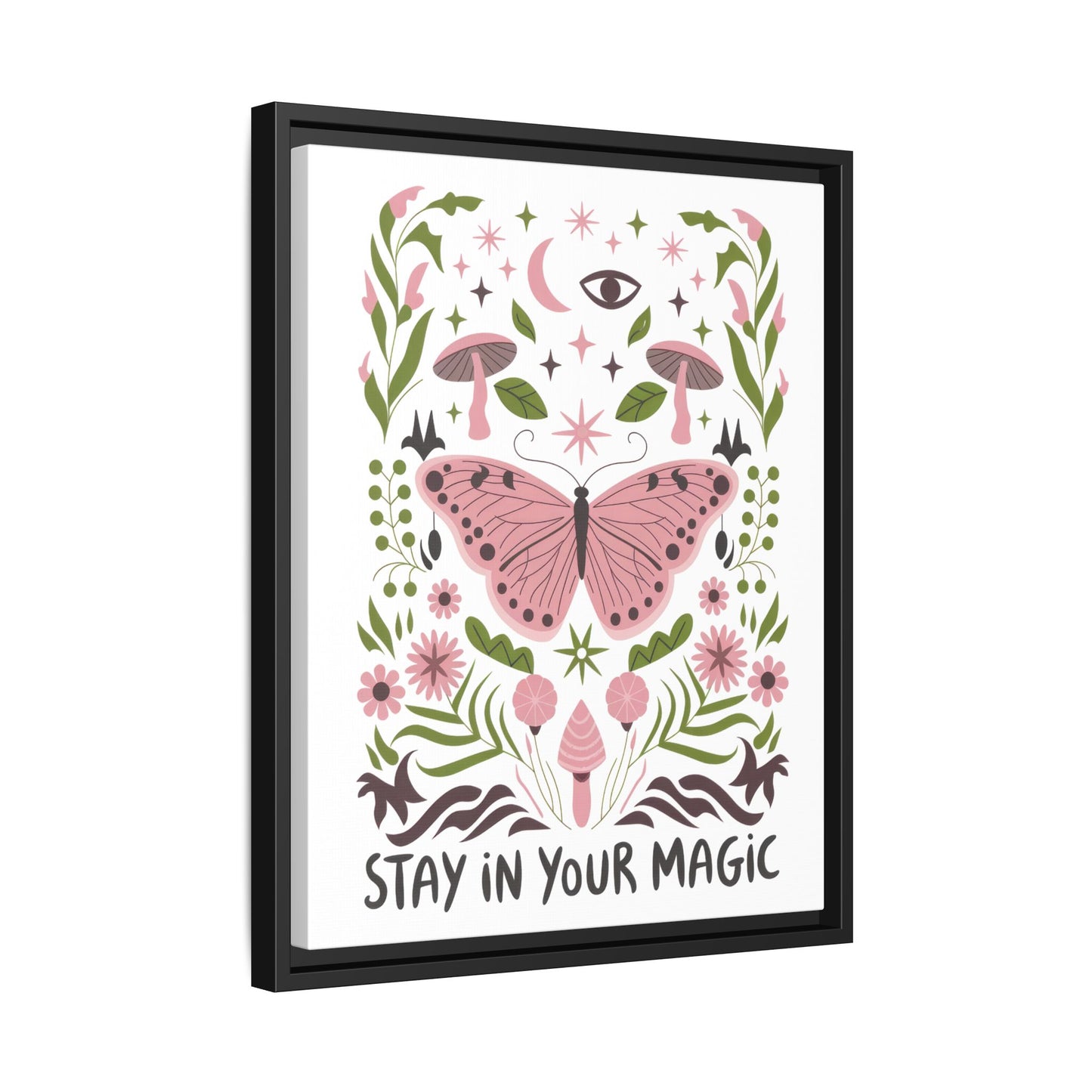 Framed Art Print - Stay in Your Magic