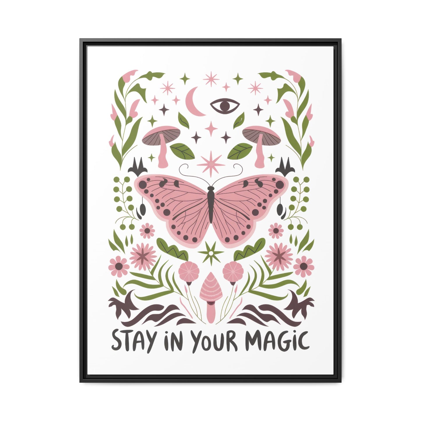 Framed Art Print - Stay in Your Magic