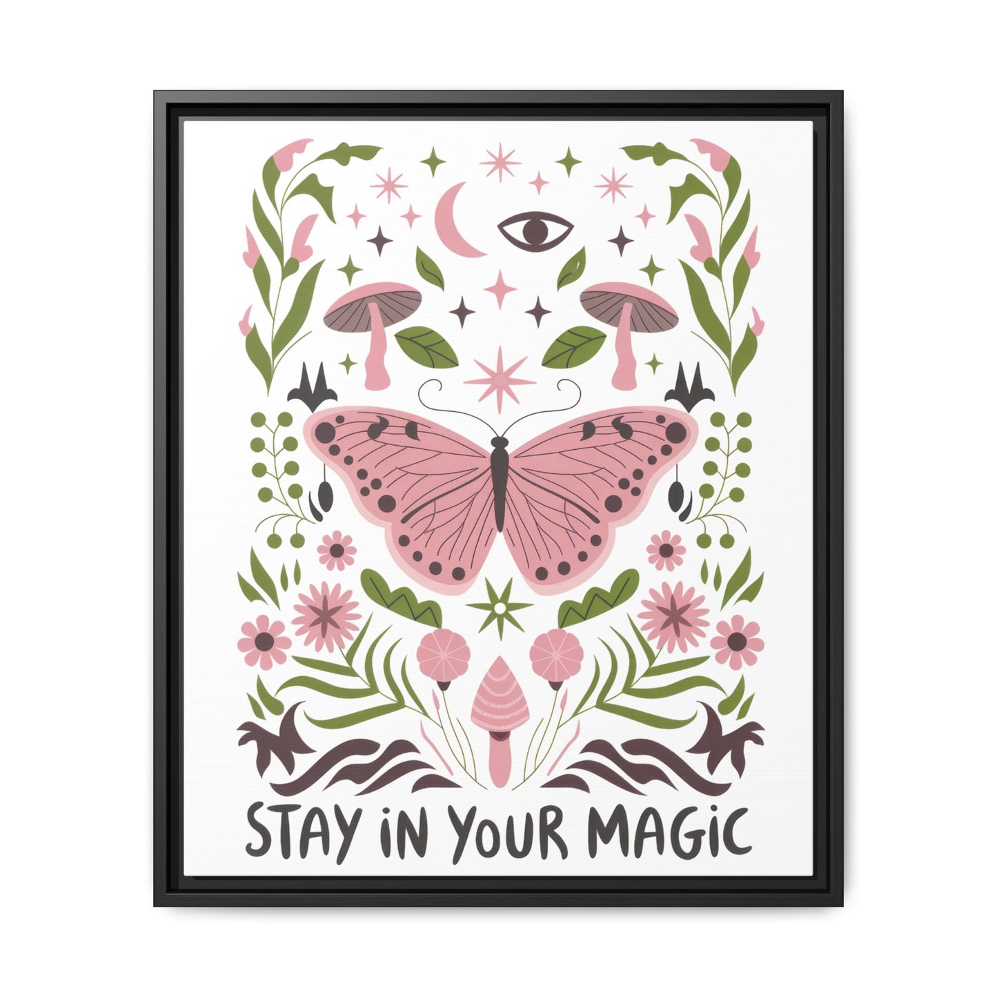 Framed Art Print - Stay in Your Magic