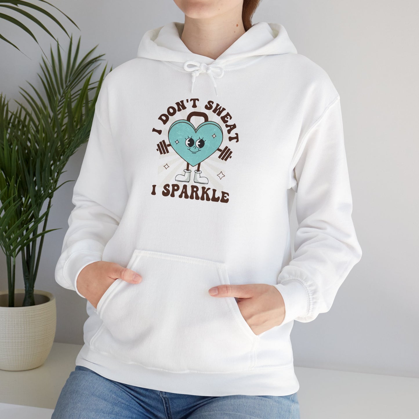 Fun Workout Sweatshirt "I Don't Sweat, I Sparkle"