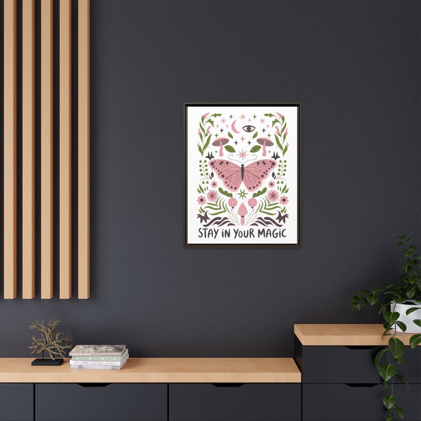 Framed Art Print - Stay in Your Magic